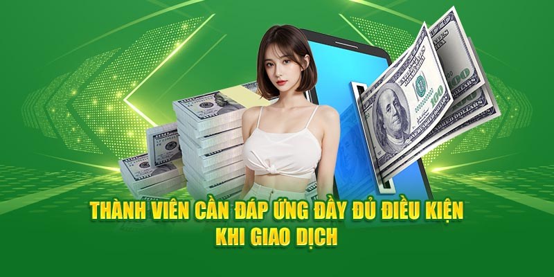 Điều khoản chung với giao dịch rút tiền Sin88 minh bạch