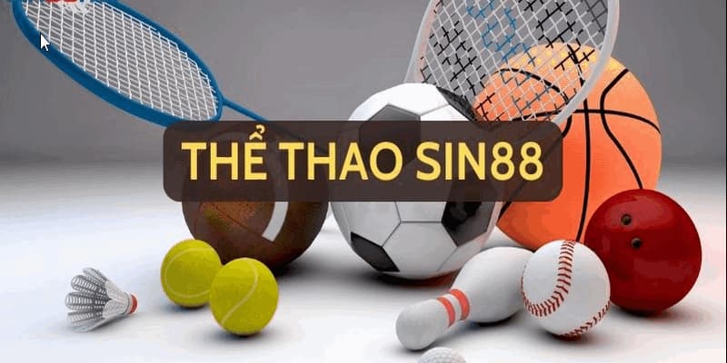 Thể thao Sin88 chắc chắn sẽ là điểm đến phù hợp cho những anh em đam mê cá cược