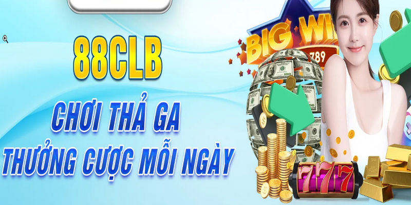 Giới thiệu 88CLB đang là trang cá cược đẳng cấp và chất lượng hiện nay