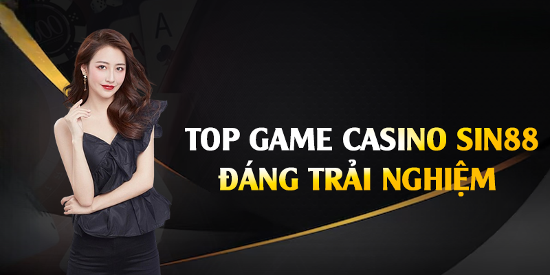 Casino Sin88 – Sòng Bạc Trực Tuyến Đỏ Đen Uy Tín